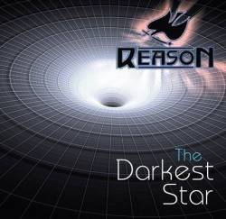 Reason (UK) : The Darkest Star